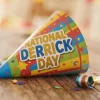 National Derrick Day & 13th Feb